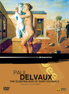 Paul Delvaux: The Sleepwalker of Saint Idesbald |   DVD